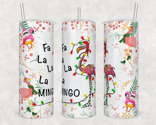 JT009 Fa La La La Flamingo Sublimated Tumbler